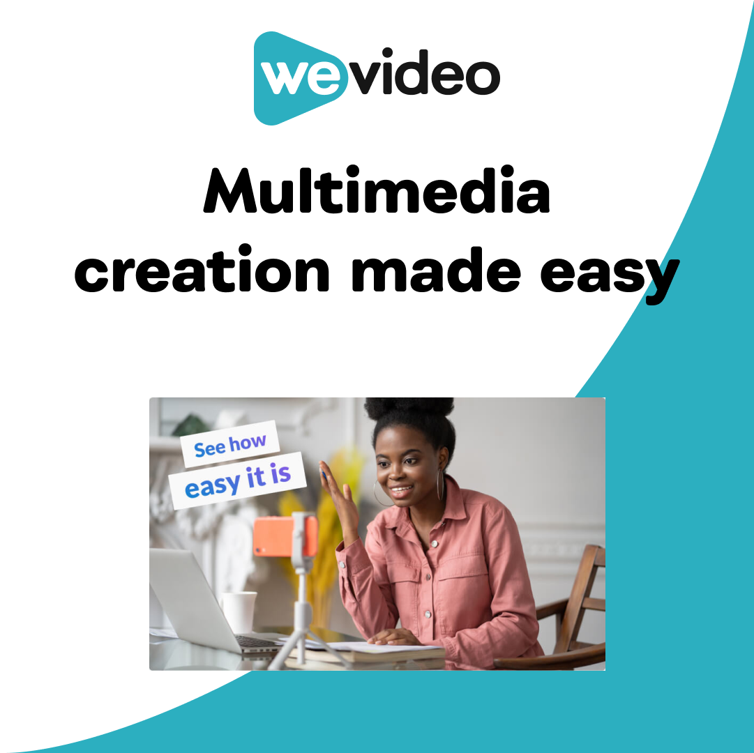 wevideo promotional image that says "wevideo. Multimedia creation made easy. See how easy it is."